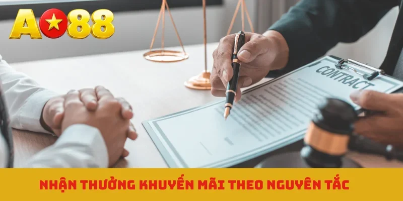 Nhận thưởng khuyến mãi theo nguyên tắc